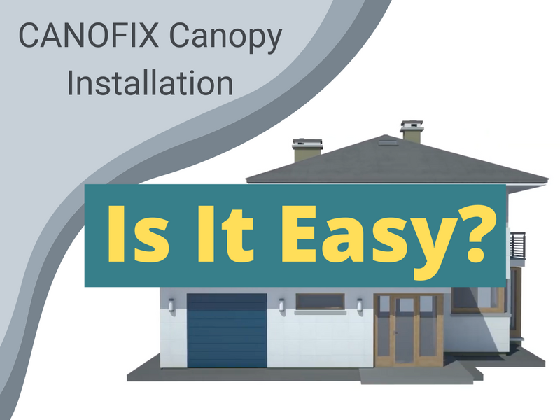 Is It Easy? CANOFIX Canopy Installation?